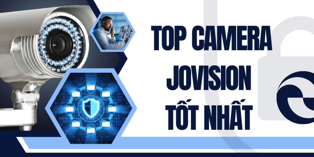 top camera jovision tốt nhất