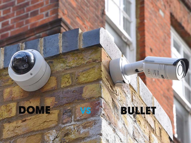 Nên chọn Camera Dome hay Bullet?